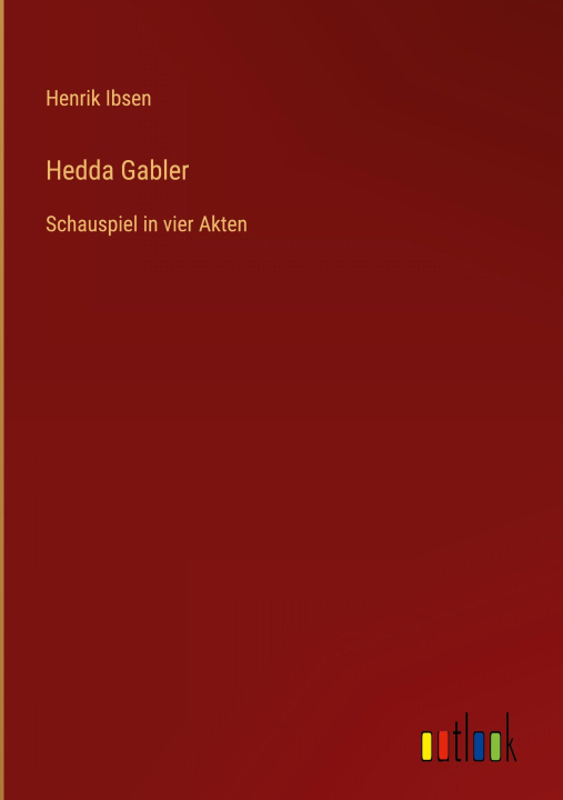 Kniha Hedda Gabler Henrik Ibsen