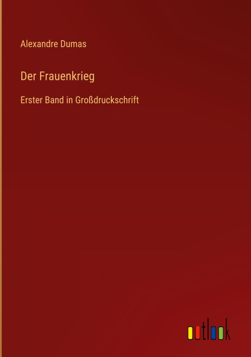 Kniha Der Frauenkrieg Alexander Dumas