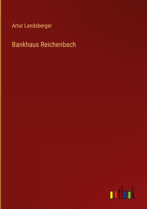 Book Bankhaus Reichenbach Artur Landsberger