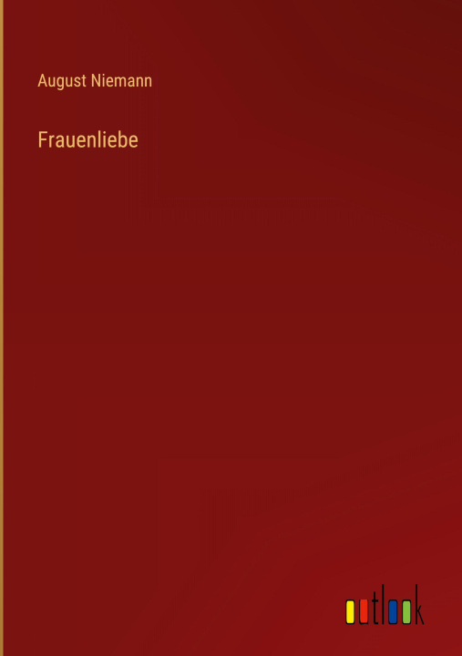 Kniha Frauenliebe August Niemann