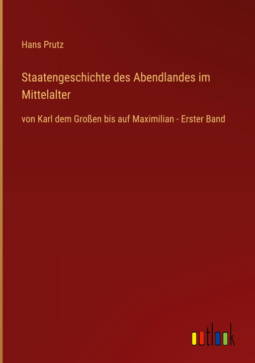 Βιβλίο Staatengeschichte des Abendlandes im Mittelalter 