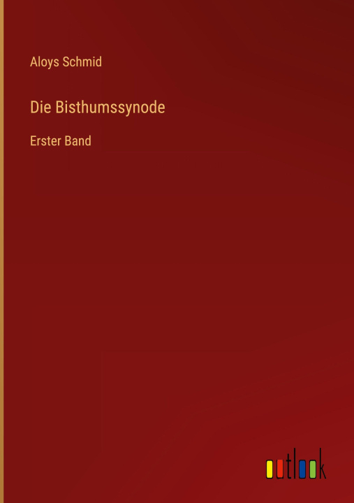 Kniha Die Bisthumssynode 