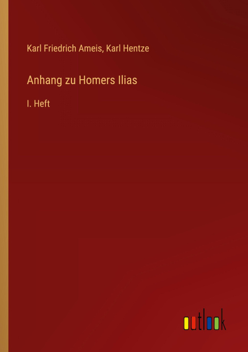 Kniha Anhang zu Homers Ilias Karl Hentze
