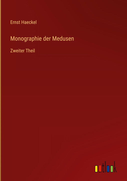 Knjiga Monographie der Medusen Ernst Haeckel
