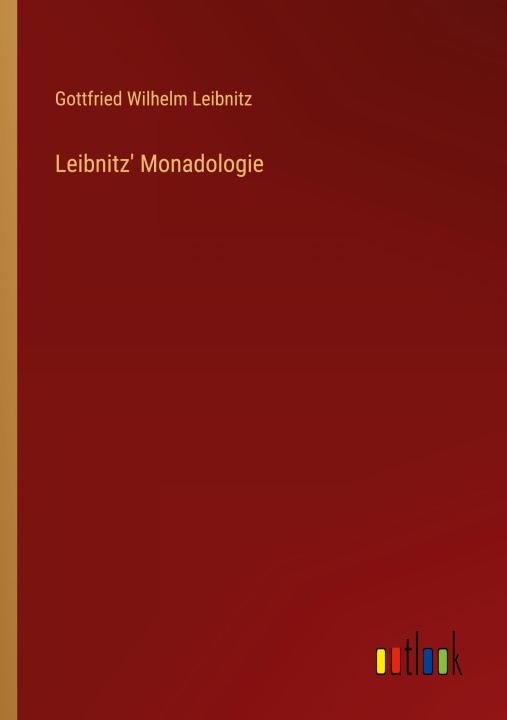 Kniha Leibnitz' Monadologie Gottfried Wilhelm Leibnitz