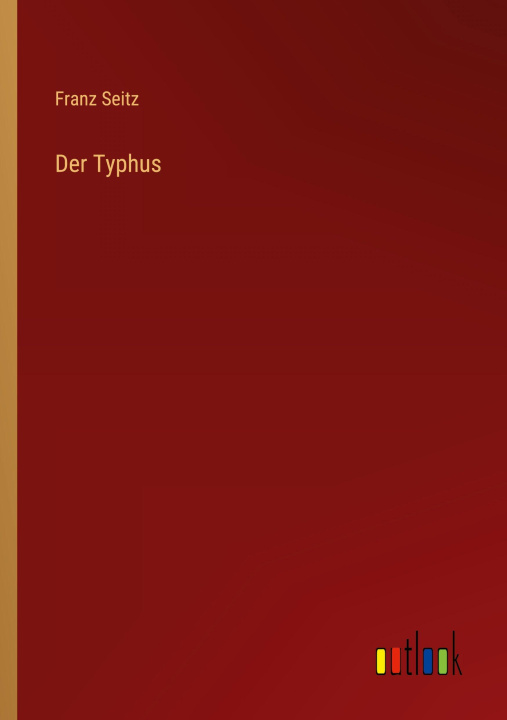 Kniha Der Typhus 