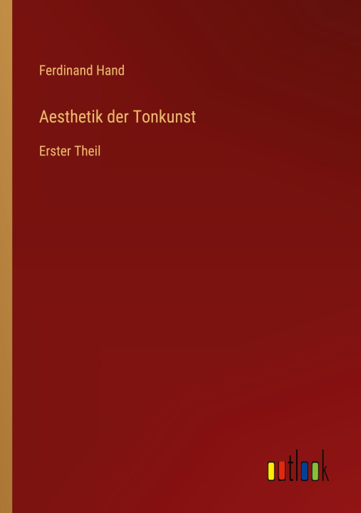 Livro Aesthetik der Tonkunst Ferdinand Hand