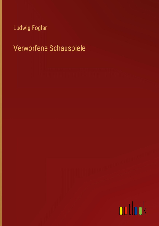 Knjiga Verworfene Schauspiele 