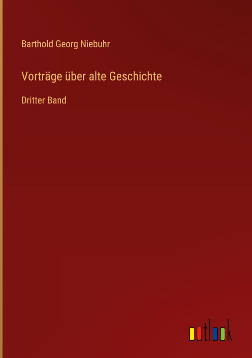 Βιβλίο Vorträge über alte Geschichte Barthold Georg Niebuhr