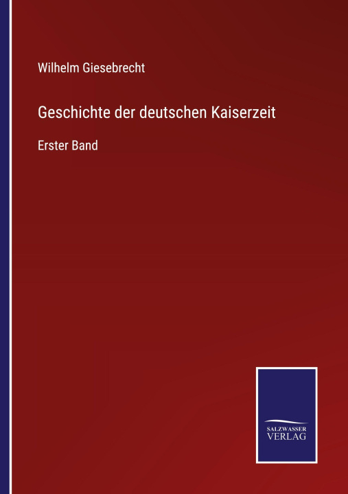 Kniha Geschichte der deutschen Kaiserzeit 