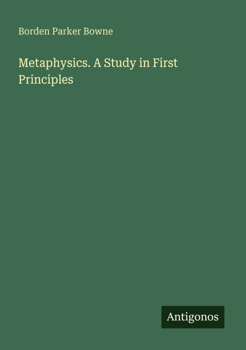 Kniha Metaphysics. A Study in First Principles 