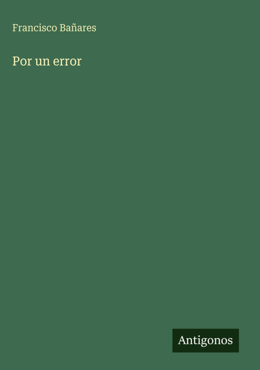 Kniha Por un error Francisco Bañares