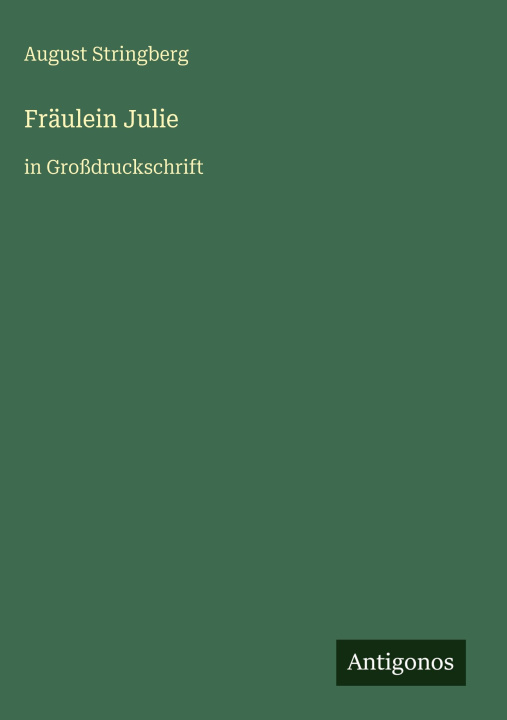 Kniha Fräulein Julie August Stringberg
