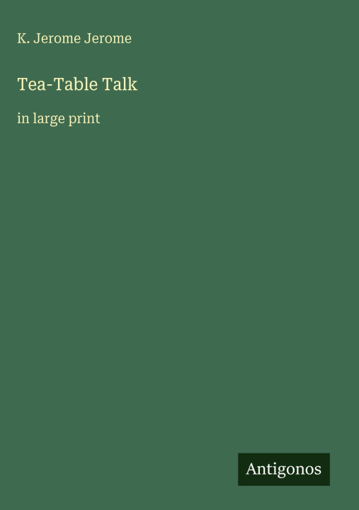 Kniha Tea-Table Talk 