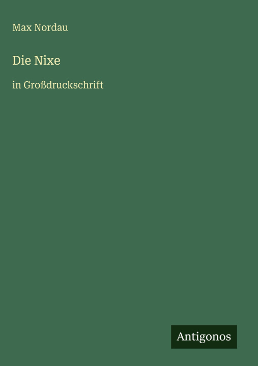 Kniha Die Nixe Max Nordau