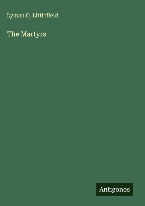 Kniha The Martyrs 