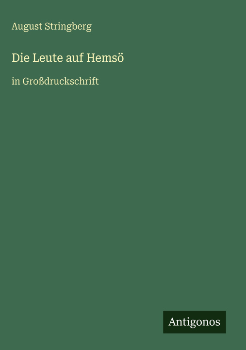 Kniha Die Leute auf Hemsö August Stringberg