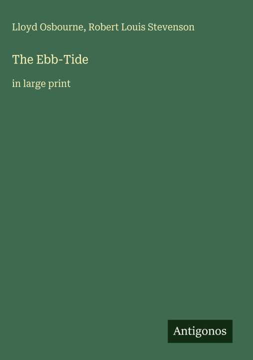 Kniha The Ebb-Tide Robert Louis Stevenson