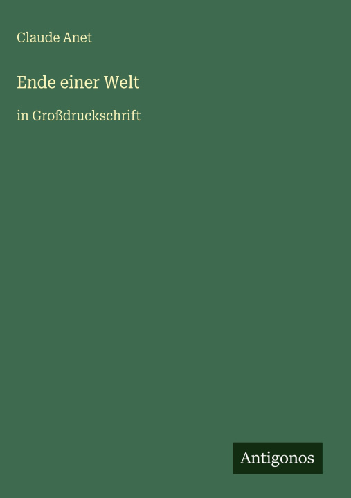 Kniha Ende einer Welt Claude Anet
