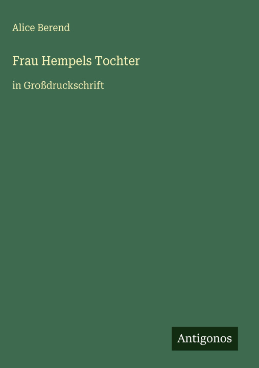 Βιβλίο Frau Hempels Tochter Alice Berend