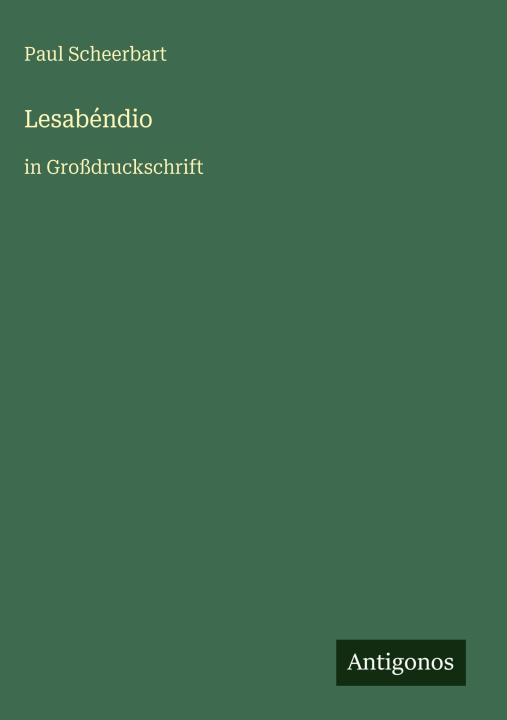 Könyv Lesabéndio Paul Scheerbart