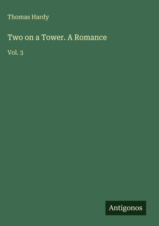 Βιβλίο Two on a Tower. A Romance 