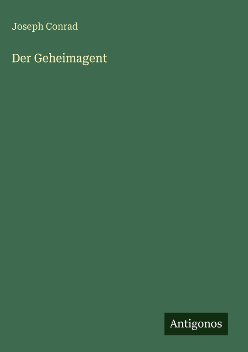 Kniha Der Geheimagent Joseph Conrad