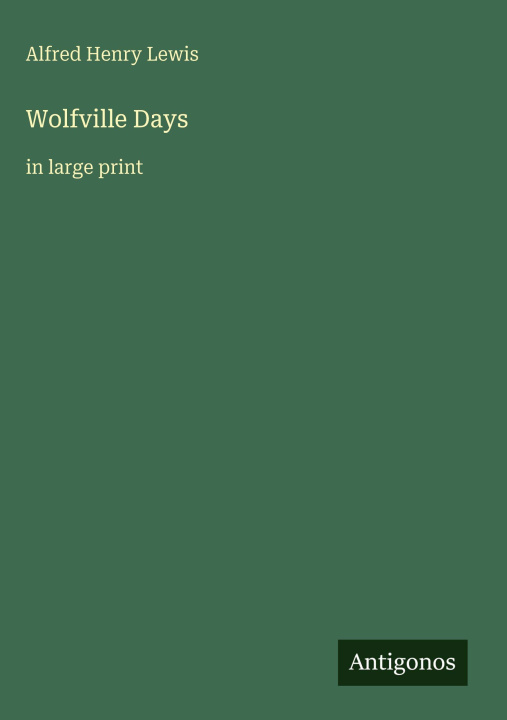 Livro Wolfville Days 