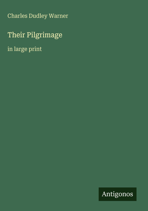 Kniha Their Pilgrimage 