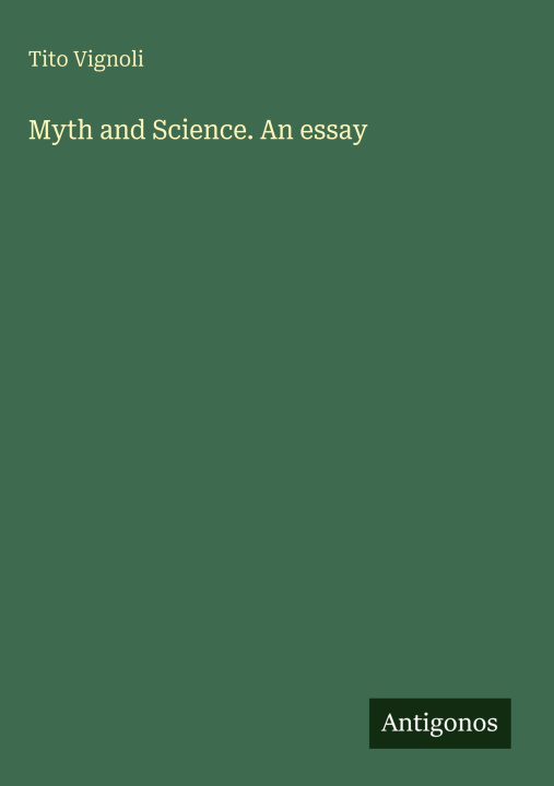Knjiga Myth and Science. An essay 