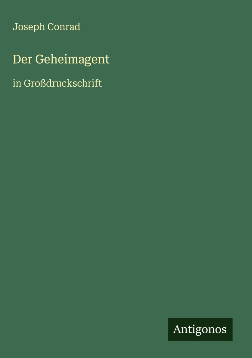 Kniha Der Geheimagent Joseph Conrad