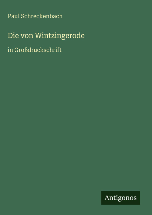 Kniha Die von Wintzingerode Paul Schreckenbach