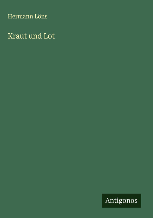 Kniha Kraut und Lot Hermann Löns