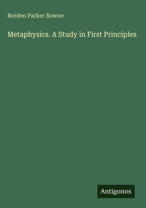 Kniha Metaphysics. A Study in First Principles 