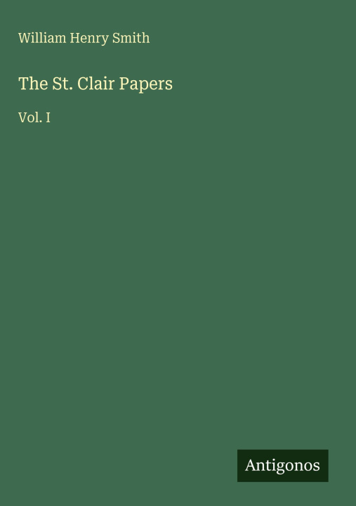 Книга The St. Clair Papers 