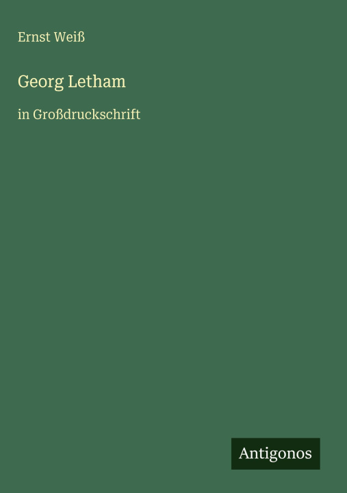 Kniha Georg Letham Ernst Weiß
