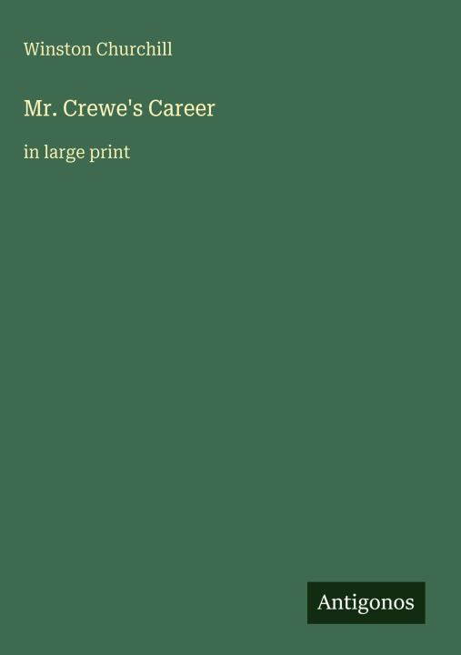 Buch Mr. Crewe's Career 