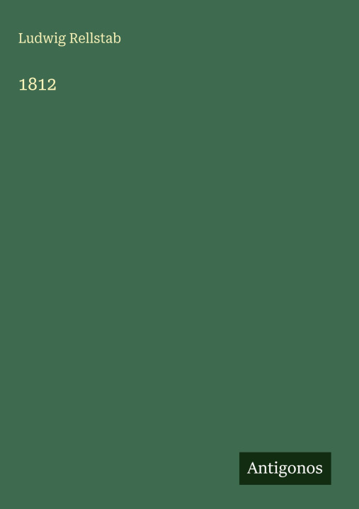 Kniha 1812 Ludwig Rellstab