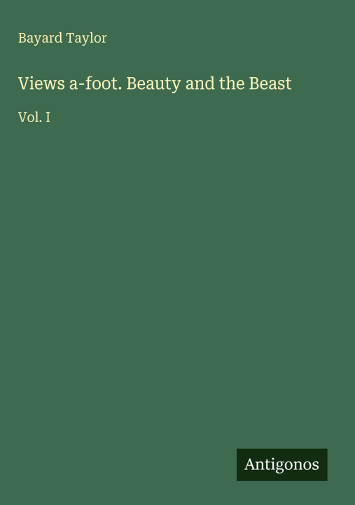 Kniha Views a-foot. Beauty and the Beast 