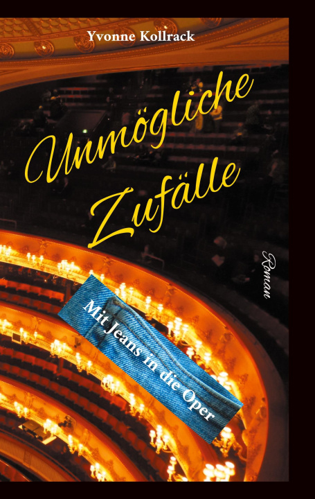 Knjiga Unmögliche Zufälle Yvonne Kollrack