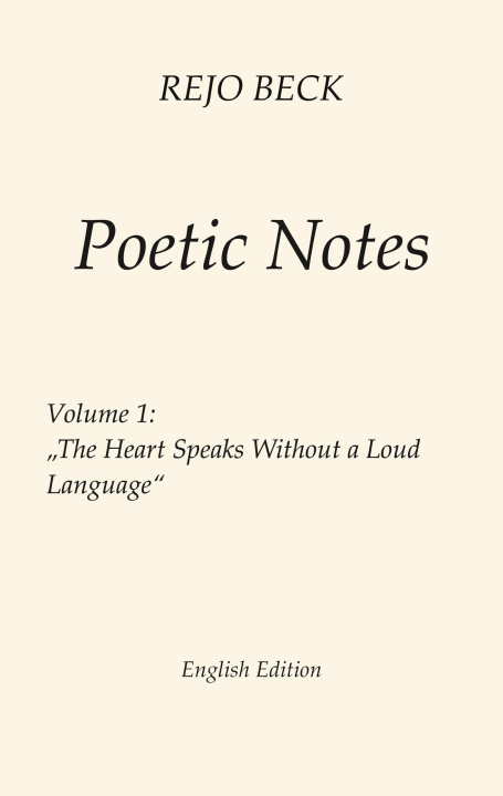 Kniha Poetic Notes - Vol. 1 Rejo Beck