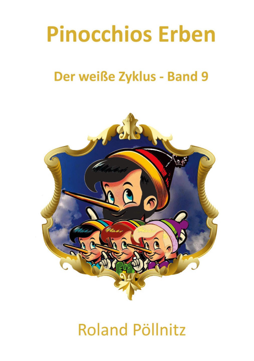 Kniha Pinocchios Erben Roland Pöllnitz