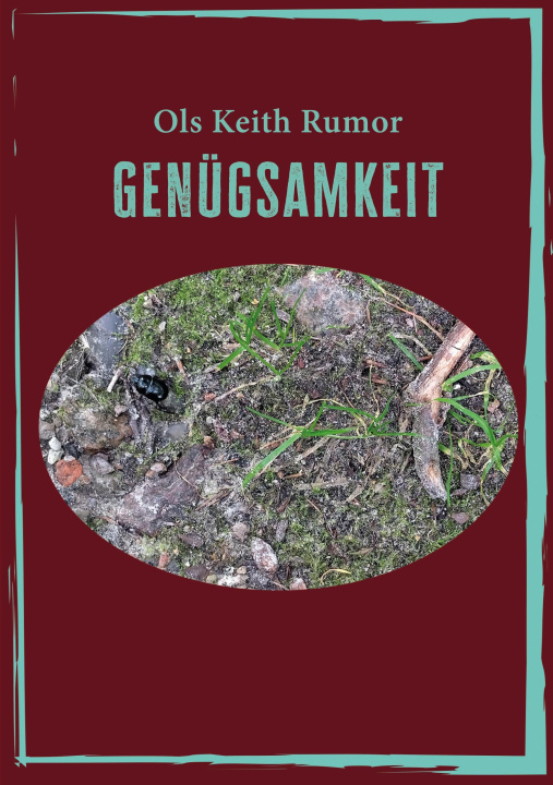 Kniha Genügsamkeit Ols Keith Rumor