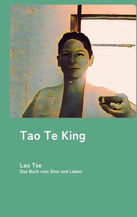 Buch Tao te king Lao Tse