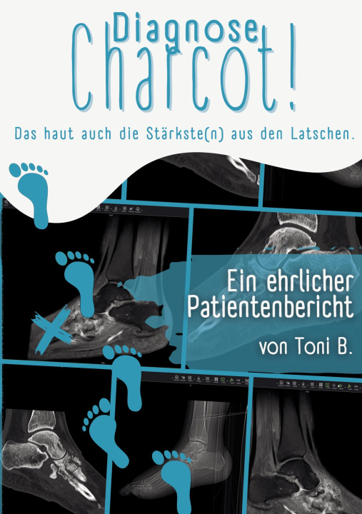 Kniha Diagnose Charcot! Toni B.