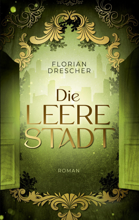 Kniha Die leere Stadt Florian Drescher