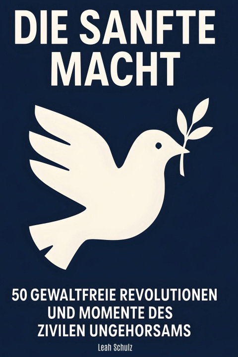 Knjiga Die sanfte Macht Leah Schulz