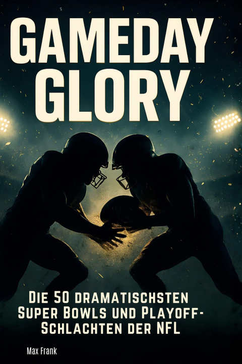Kniha Gameday Glory 