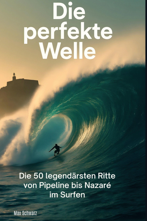 Knjiga Die perfekte Welle 