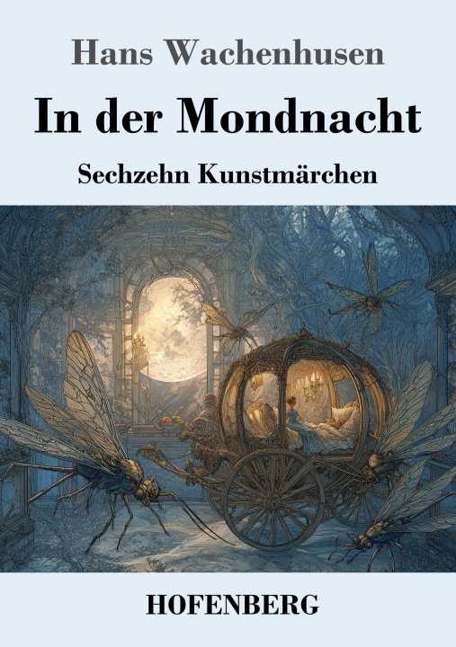 Βιβλίο In der Mondnacht Hans Wachenhusen